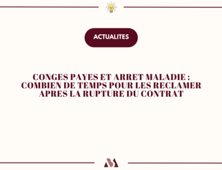 Congés payés et arrêt maladie : le délai pour les réclamer – MB Avocat, avocat en droit du travail à Toulouse